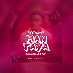 Man Taya by Otown