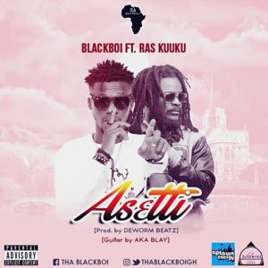 Asetti by Blackboi feat. Ras Kuuku