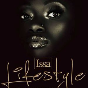 Issa Lifestlye by King Joe Versace x T-Wizzle