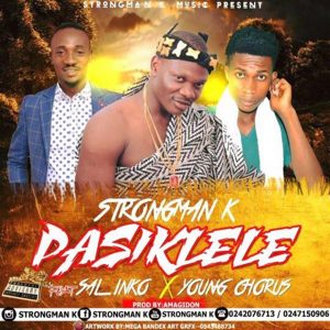 Pasiklele by Strongman K feat. Salinko & Young Chorus