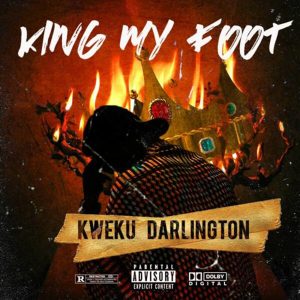 King My Foot by Kweku Darlington