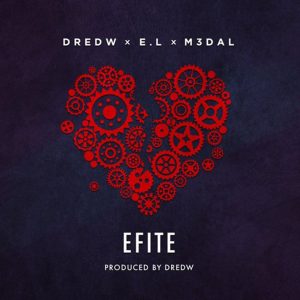 Efite by DredW, EL & M3dal