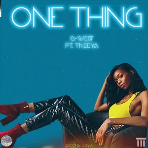 One Thing by G-West feat. T'Neeya