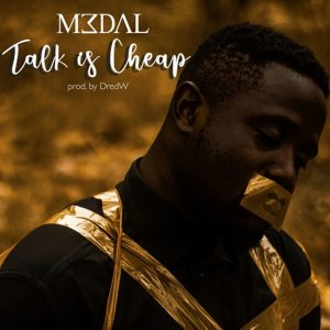 Talk Is Cheap by M3dal