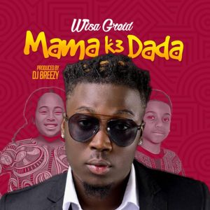Mama Kɛ Dada by Wisa Greid