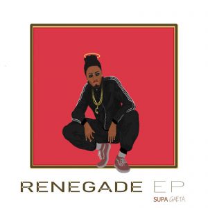 Renegade EP by SUPA GAETA