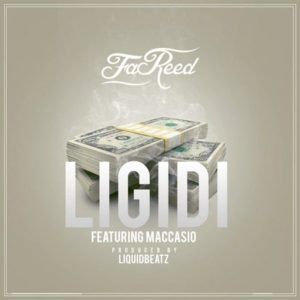 Ligidi by Fareed feat. Maccasio