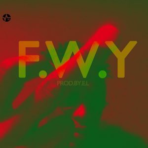 F.W.Y by E.L