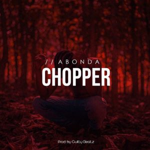 Audio: Chopper by Abonda