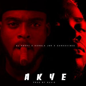 Akye by DJ Krept feat. Kobla Jnr & Darkovibes