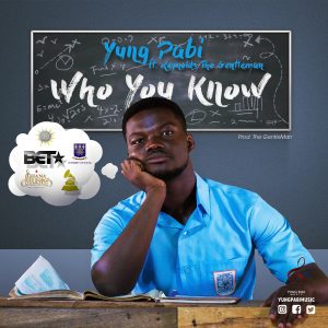 Who You Know by Yung Pabi