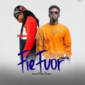 Fie Fuor (Remix) by Edem feat. Kuami Eugene