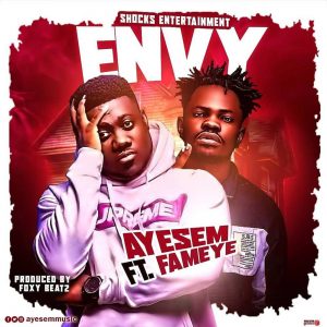 Envy by Ayesem feat. Famaye