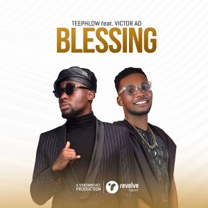 Blessing by Teephlow feat. Victor AD