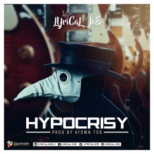 Hyprocrisy by Lyrical Joe