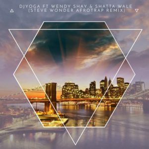 Steve Wonder (AfroTrap Remix) by DJ Yoga feat. Wendy Shay & Shatta Wale
