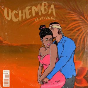 Uchemba by Kwabsmah feat. Kelvin Mo