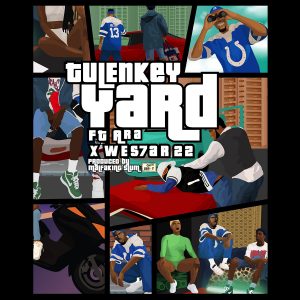Yard by Tulenkey feat. Ara & Wes7ar 22