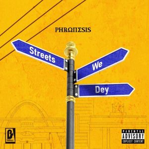 Street We Dey by Phronesis