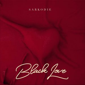 Black Love by Sarkodie