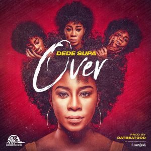 Over by Dede Supa