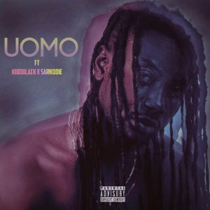 Uomo by Pappy Kojo feat. Kiddblack & Sarkodie