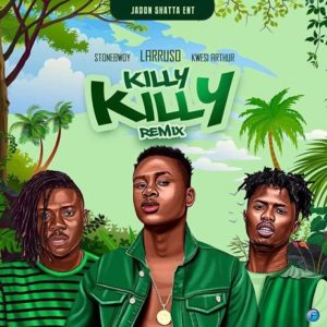 Killy Killy (Remix) by Larruso feat. Stonebwoy & Kwesi Arthur