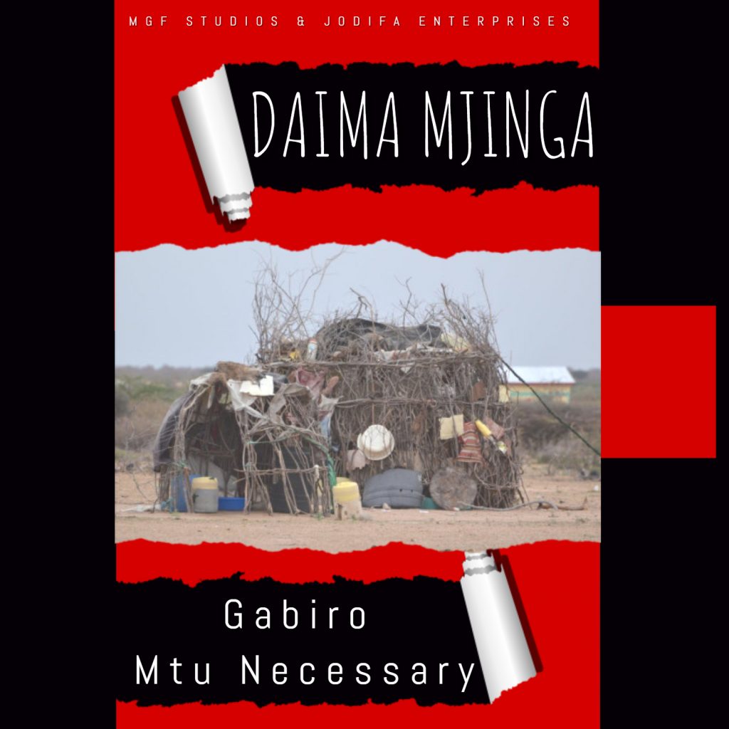 Gabiro Mtu Necessary releases new music 'Daima Mjinga'