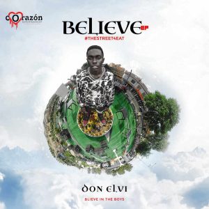 Believe EP by Don Elvi