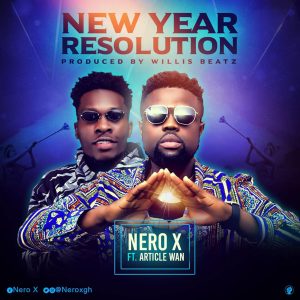 New Year Resolution by Nero X feat. Article Wan