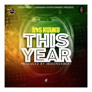This Year by Ras Kuuku