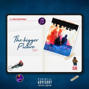 The Bigger Picture EP by CJ Biggerman