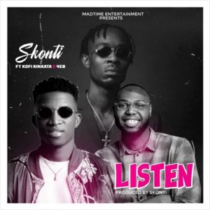 Listen by Skonti feat. Kofi Kinaata & 4eb