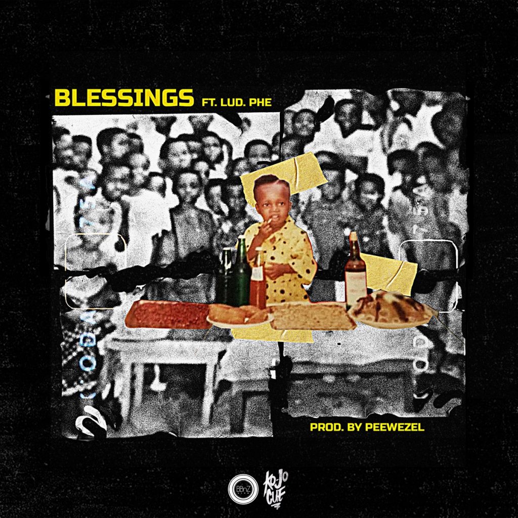 Blessings by Ko-Jo Cue feat. Lud Phe