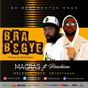 Bra Begye by Madras feat. Yaa Pono