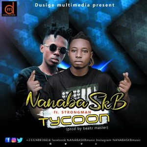 Tycoon by NanaBa SKB feat. Strongman