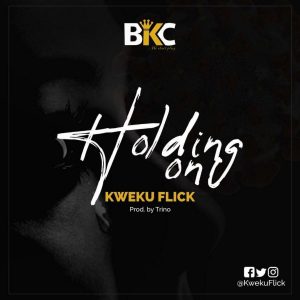 Holding On by Kweku Flick