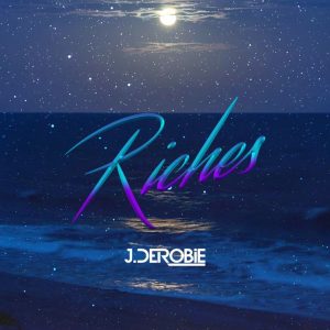 Riches by J.Derobie