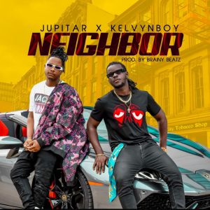 Neighbor by Jupitar feat. Kelvyn Boy