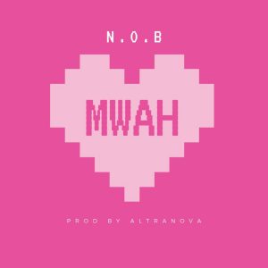 Mwah by N.O.B
