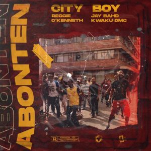 Abonten by City Boy feat. Reggie, O'Kenneth, Jay Bahd, Kwaku DMC