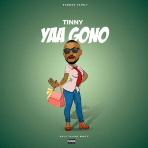 Yaa Gono by Tinny