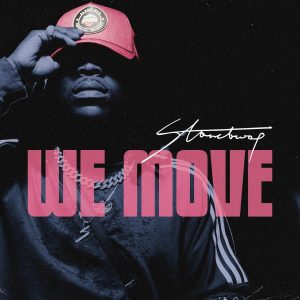 We Move (Freestyle) by Stonebwoy