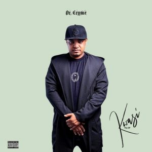 Kwasi EP by Dr Cryme