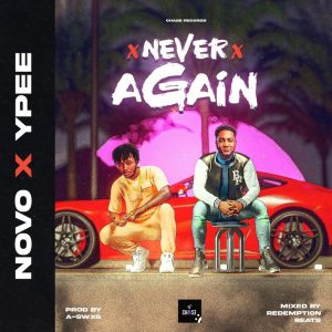 Never Again by Novo feat. Ypee