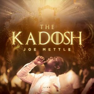 The Kadosh by Joe Mettle