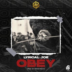 Obey by Lyrical Joe