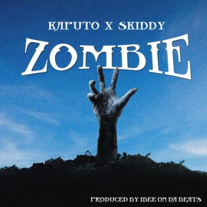 Zombie by Kaputo & Skiddy