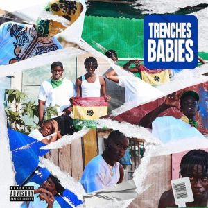 Trenches Babies EP by Ground Up Chale