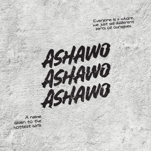 Ashawo by Dayonthetrack